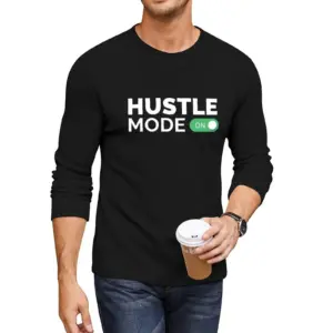 Hustle Mode on TeeShirt street-wear