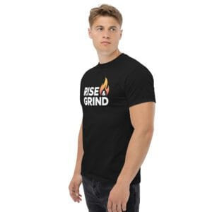 Rise and Grind workout shirt grey classic fit motivational slogan