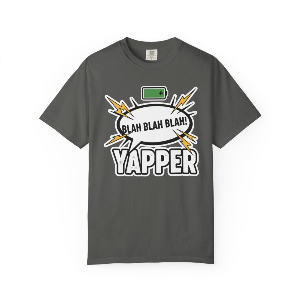 Grey Comfort Colors 1717 t-shirt with BLAH BLAH BLAH Yapper comic graphic.